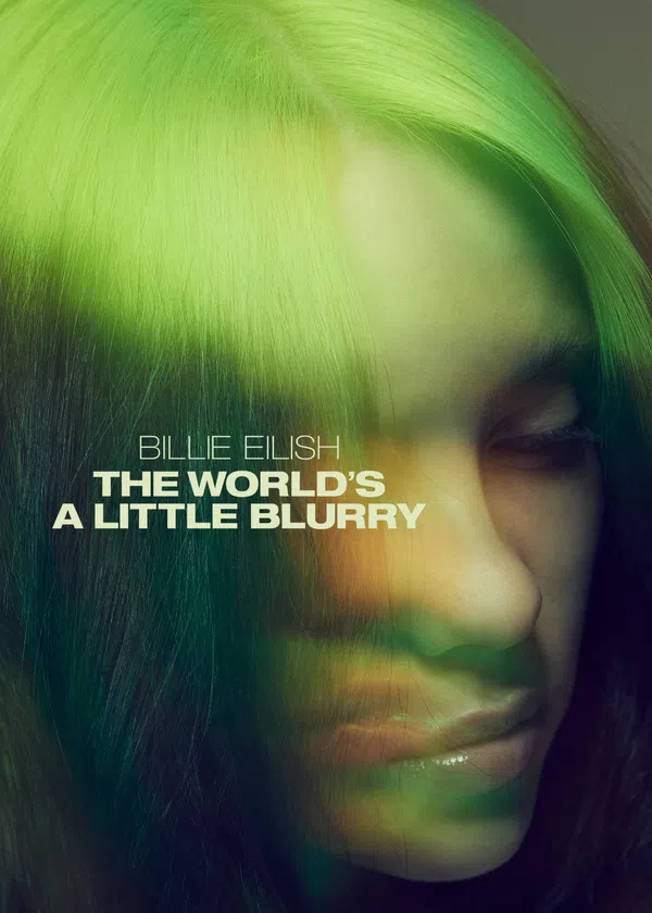 Poster phim Billie Eilish: The World's a Little Blurry trên Motchill