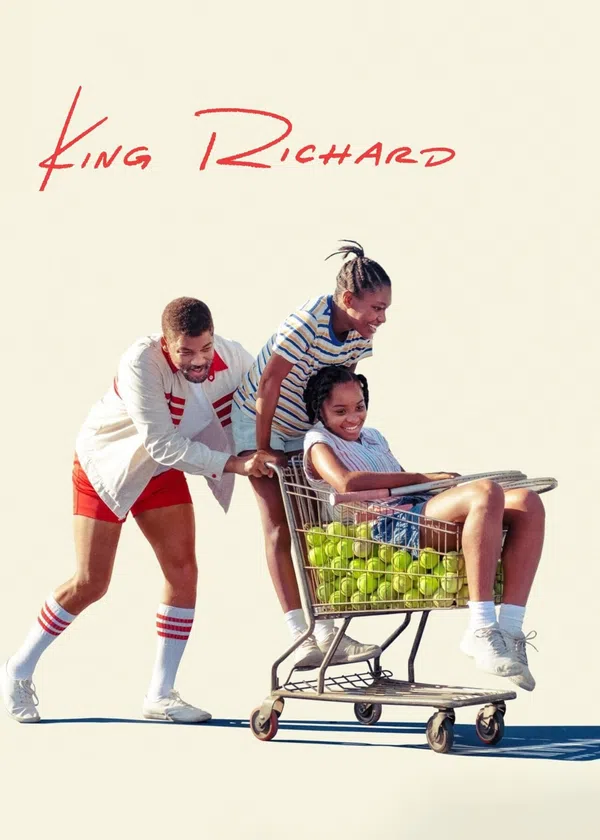 Poster phim King Richard: Huyền Thoại Nhà Williams trên Motchill