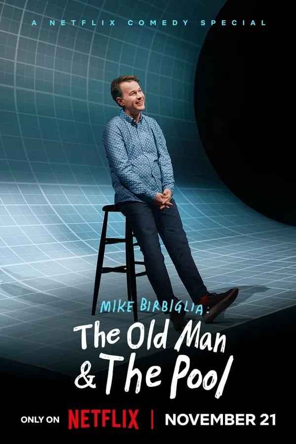 Poster phim Mike Birbiglia: Ông già và hồ bơi trên Motchill