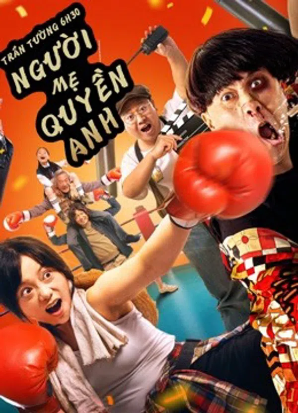 Poster phim Trần Tường 6h30: Người Mẹ Quyền Anh trên Motchill