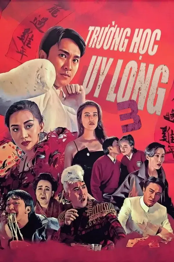 Poster phim Trường Học Uy Long III trên Motchill